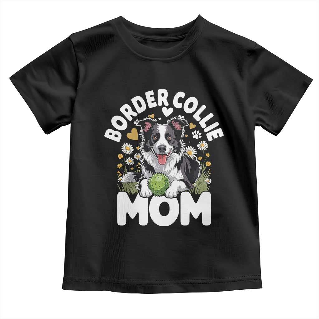 Cute Border Collie Mom Toddler T Shirt Flower Floral Dog Lover Gift TS12 Black Print Your Wear