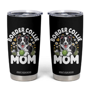 Cute Border Collie Mom Tumbler Cup Flower Floral Dog Lover Gift