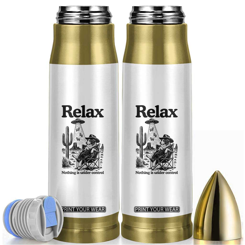 Funny Border Collie UFO Sheep Farmer Bullet Tumbler Relax Nothing Is Under Control Alien Dog Lover Gift TS12 White Print Your Wear