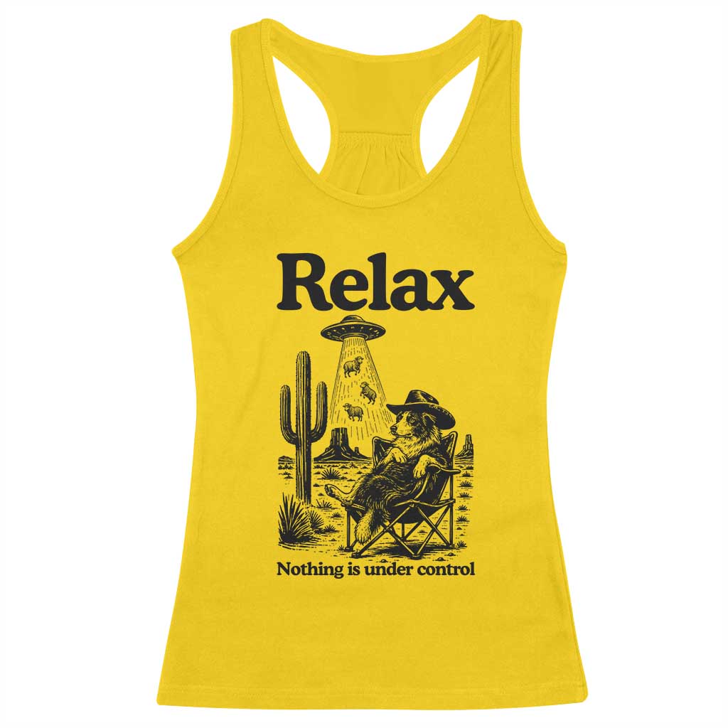 Funny Border Collie UFO Sheep Farmer Racerback Tank Top Relax Nothing Is Under Control Alien Dog Lover Gift TS12 Daisy Print Your Wear