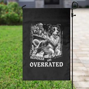Funny Bigfoot Santa Border Collie Sleigh Christmas Gift Garden Flag Funny Reindeer Are Overrated