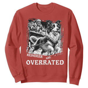 Funny Bigfoot Santa Border Collie Sleigh Christmas Gift Sweatshirt Funny Reindeer Are Overrated TS12 Red Print Your Wear