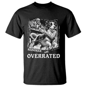 Funny Bigfoot Santa Border Collie Sleigh Christmas Gift T Shirt Funny Reindeer Are Overrated TS12 Black Print Your Wear