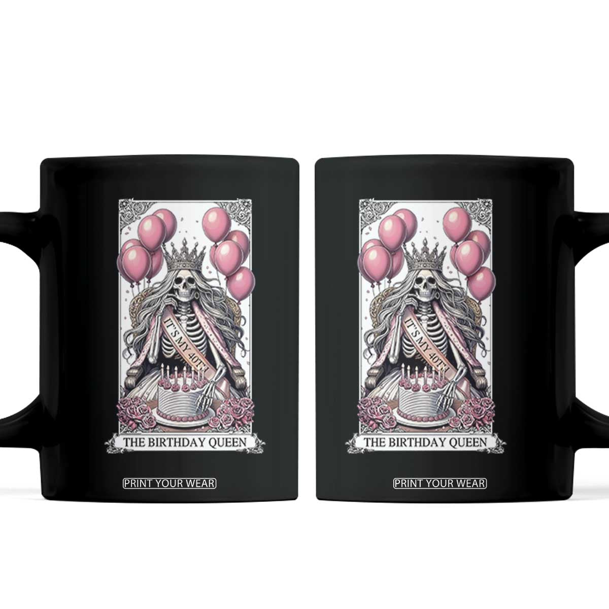 Funny 40th Birthday Queen Tarot Card Coffee Mug Gothic Skeleton Dark Humor Gift