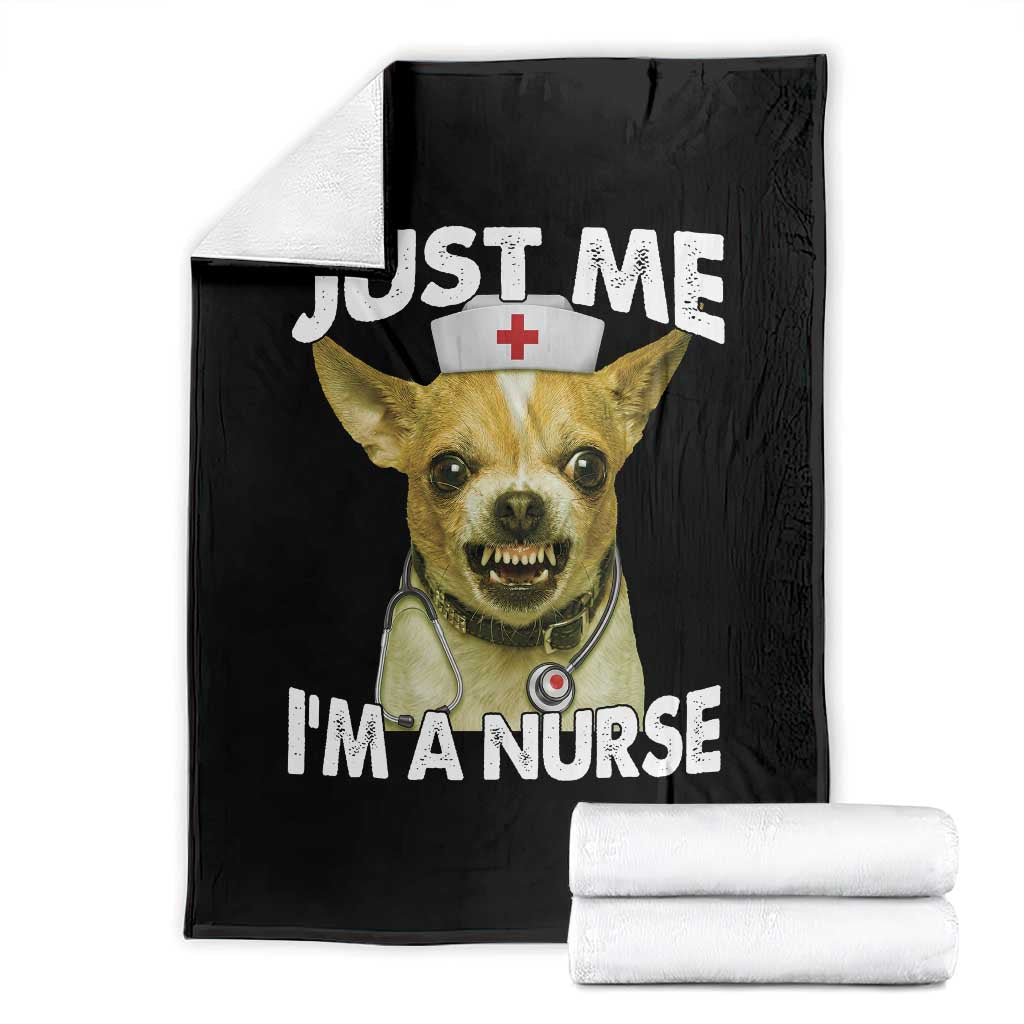 Angry Chihuahua Dog Meme Nurse Gift Throw Blanket Funny Just Me I Am A Nurse TS12 Black Print Your Wear