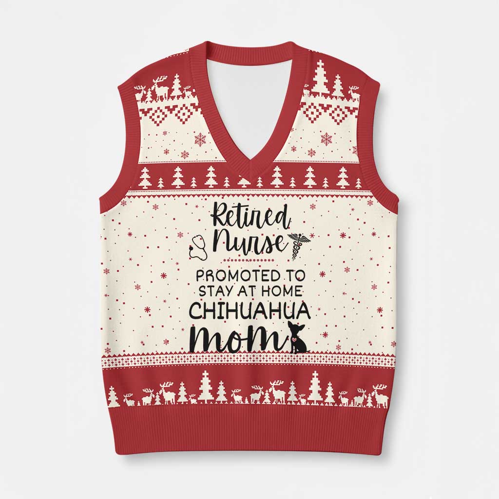 Funny Nurse Retirement Chihuahua Dog Mom Gift V-Neck Knit Sweater Vest Promoted To Stay At Home TS12 Beige Red Print Your Wear