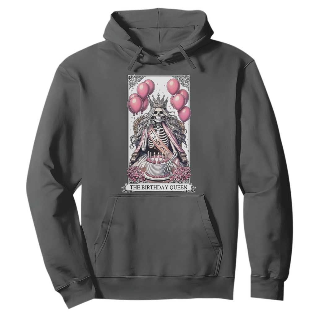 Funny 25th Birthday Queen Tarot Card Hoodie Gothic Skeleton Dark Humor Gift TS12 Dark Heather Print Your Wear