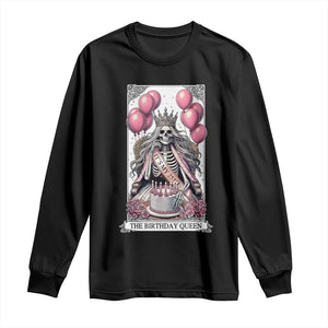 Funny 25th Birthday Queen Tarot Card Long Sleeve Shirt Gothic Skeleton Dark Humor Gift TS12 Black Print Your Wear