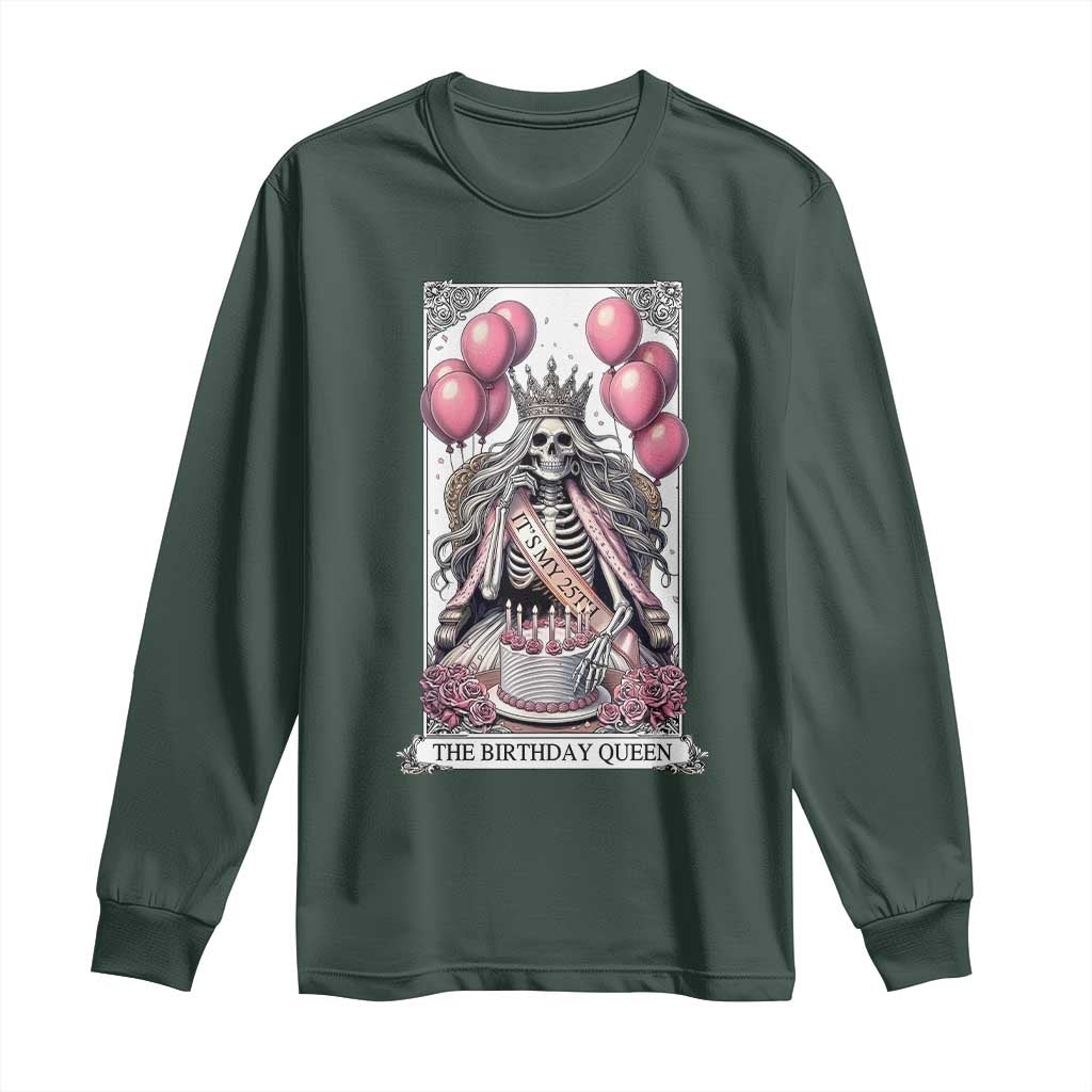 Funny 25th Birthday Queen Tarot Card Long Sleeve Shirt Gothic Skeleton Dark Humor Gift TS12 Dark Forest Green Print Your Wear