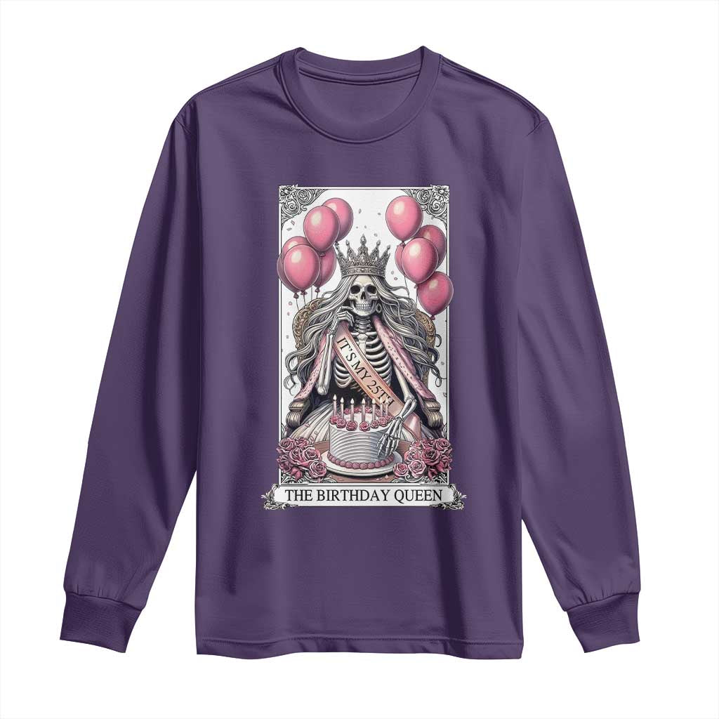 Funny 25th Birthday Queen Tarot Card Long Sleeve Shirt Gothic Skeleton Dark Humor Gift TS12 Purple Print Your Wear
