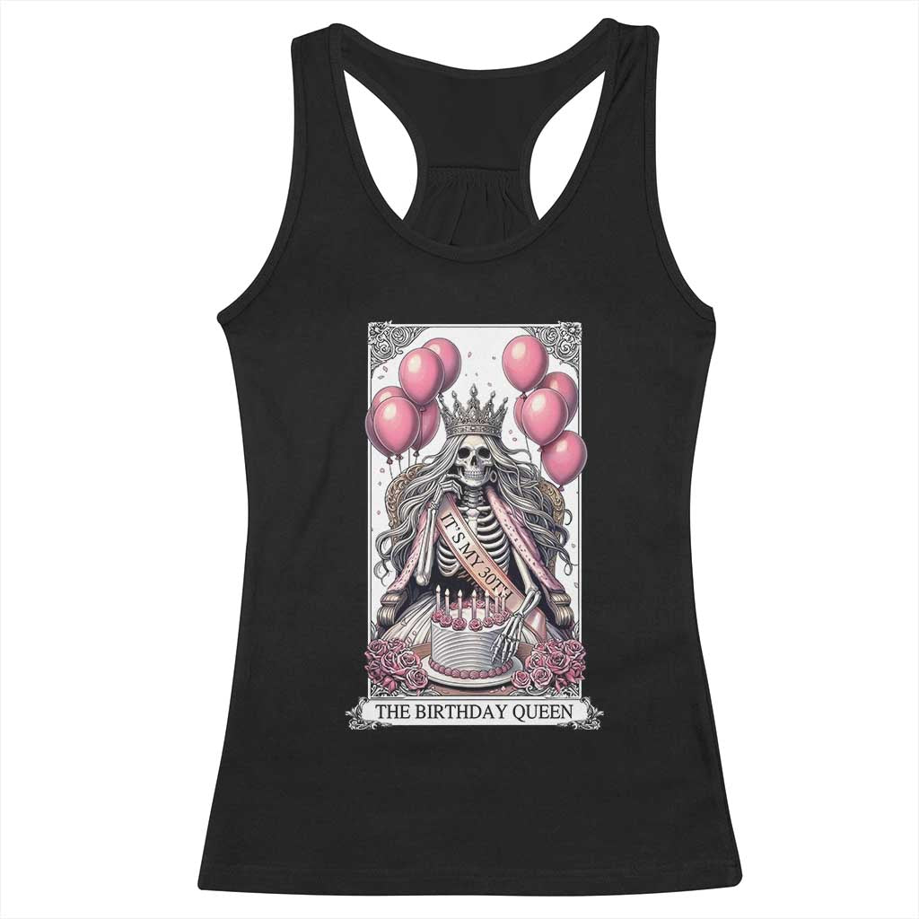Funny 30th Birthday Queen Tarot Card Racerback Tank Top Gothic Skeleton Dark Humor Gift TS12 Black Print Your Wear