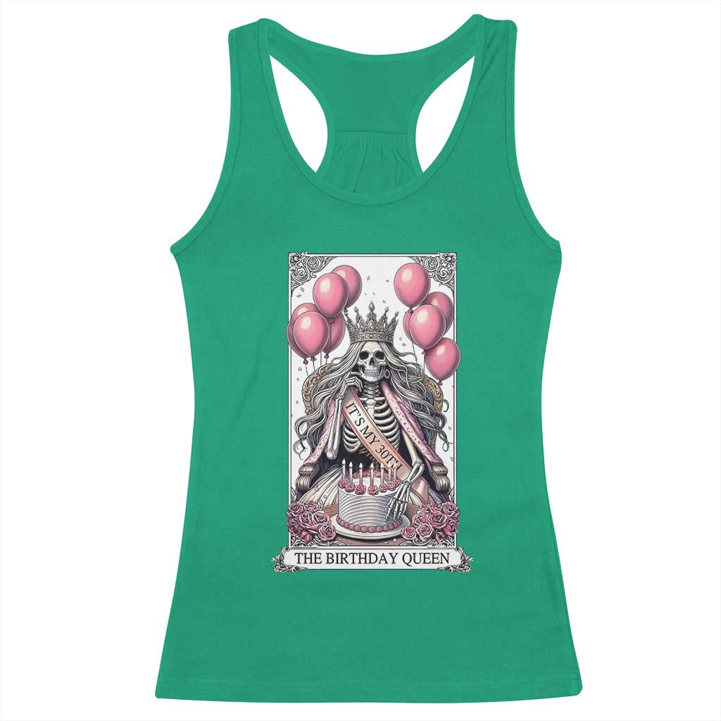 Funny 30th Birthday Queen Tarot Card Racerback Tank Top Gothic Skeleton Dark Humor Gift TS12 Irish Green Print Your Wear