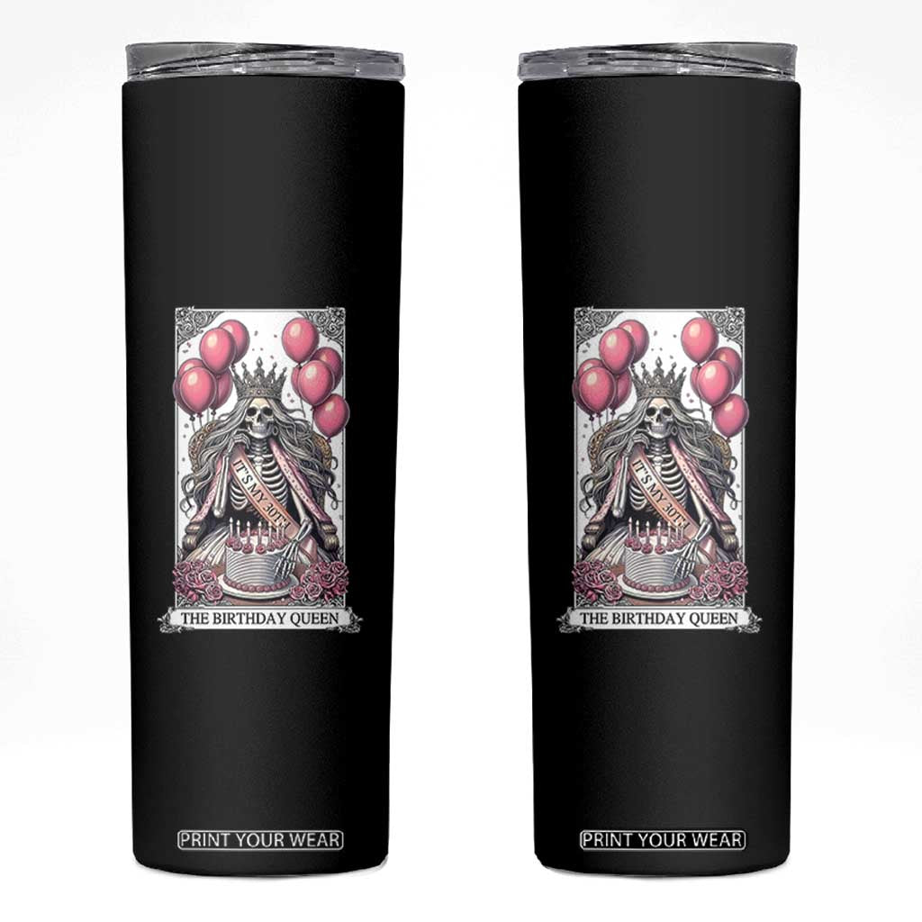 Funny 30th Birthday Queen Tarot Card Skinny Tumbler Gothic Skeleton Dark Humor Gift