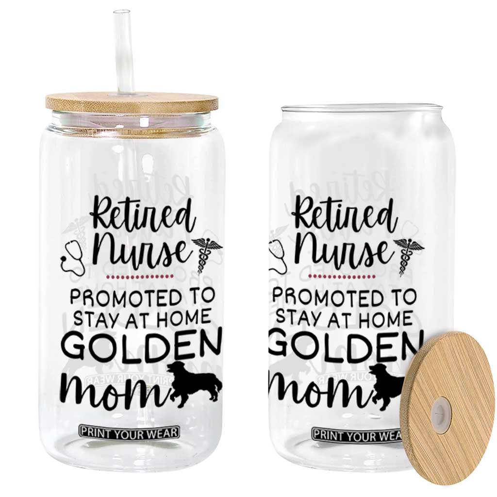 Funny Nurse Retirement Golden Mom Gift Glass Can Promoted To Stay At Home