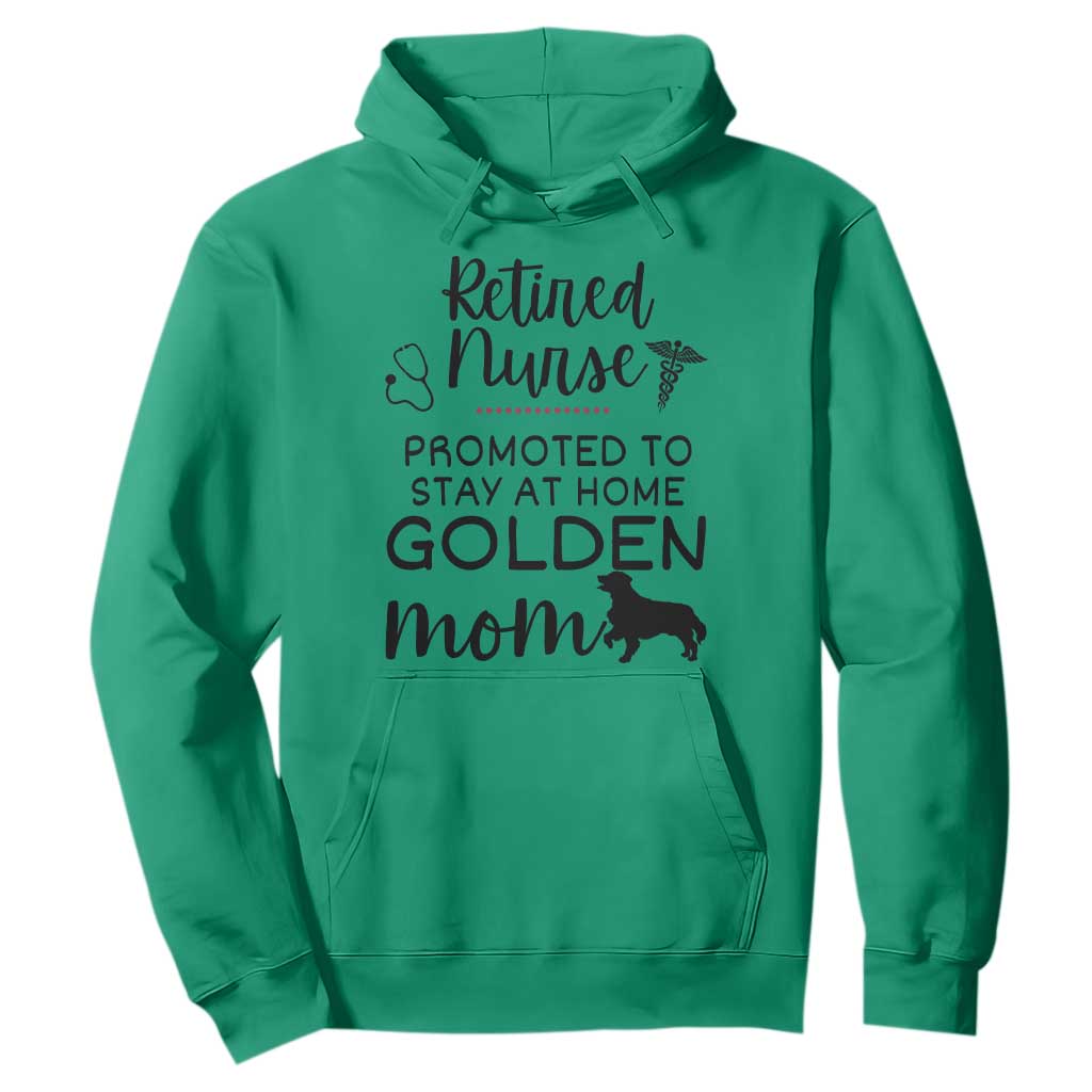 Funny Nurse Retirement Golden Mom Gift Hoodie Promoted To Stay At Home TS12 Irish Green Print Your Wear