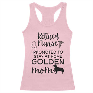 Funny Nurse Retirement Golden Mom Gift Racerback Tank Top Promoted To Stay At Home TS12 Light Pink Print Your Wear