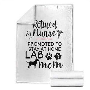 Funny Nurse Retirement Lab Mom Gift Throw Blanket Promoted To Stay At Home