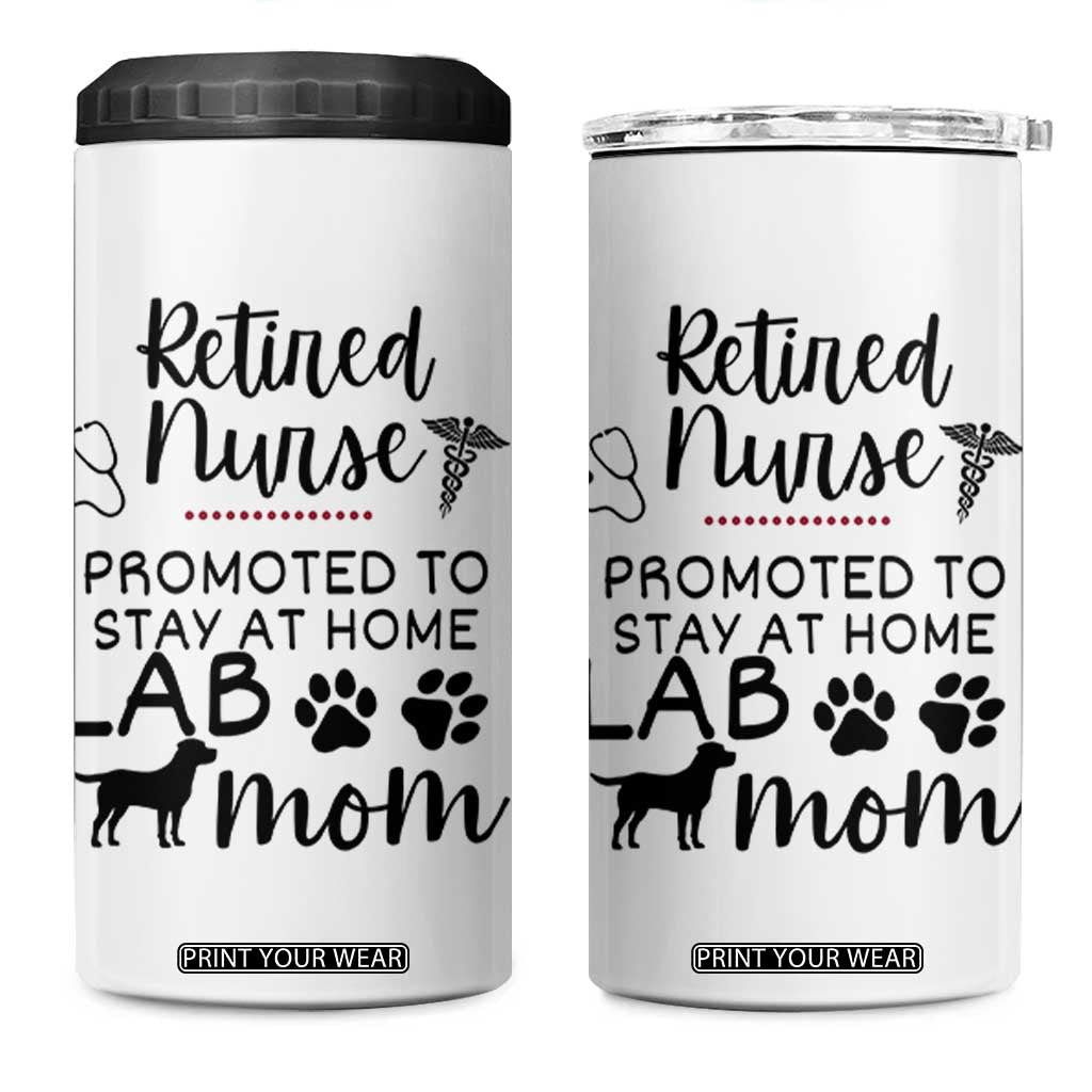 Funny Nurse Retirement Lab Mom Gift 4 in 1 Can Cooler Tumbler Promoted To Stay At Home TS12 One Size: 16 oz White Print Your Wear