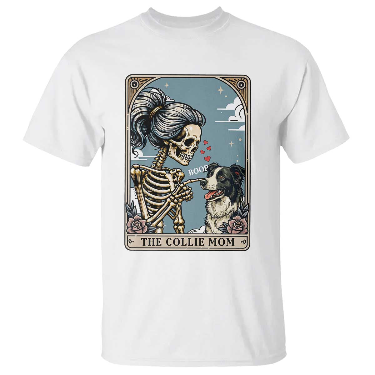 Border Collie Mom Skeleton Tarot Card T Shirt Boop Sheepdog Dog Lover Gift TS12 White Print Your Wear