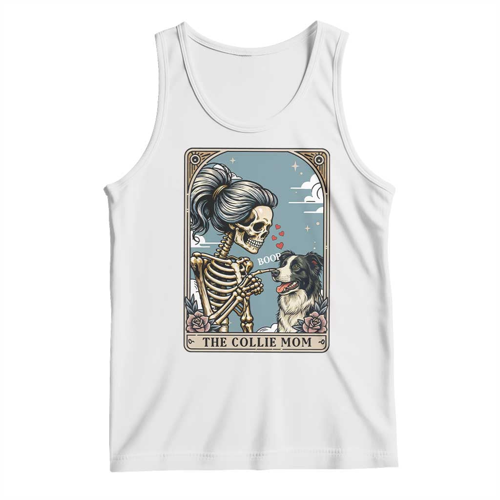 Border Collie Mom Skeleton Tarot Card Tank Top Boop Sheepdog Dog Lover Gift TS12 White Print Your Wear