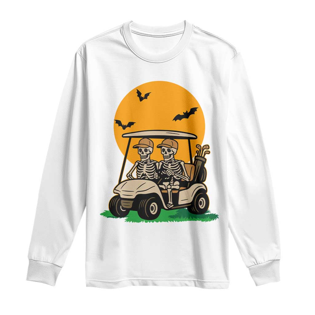 Funny Halloween Gift Long Sleeve Shirt Skeleton Driving Golf Cart TS12 White Print Your Wear
