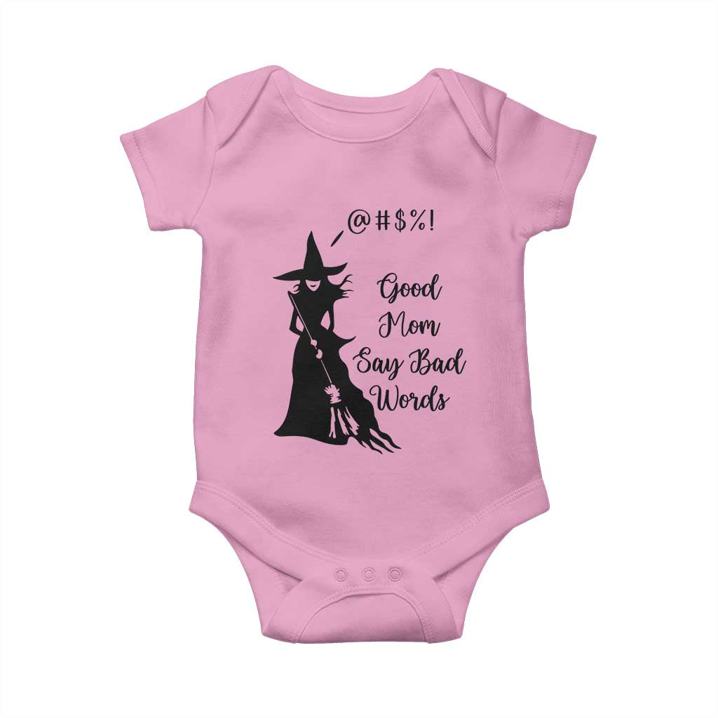 Good Mom Say Bad Words Baby Onesie Funny Witch Mom Halloween Gift TS12 Light Pink Print Your Wear