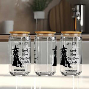 Good Mom Say Bad Words Glass Can Funny Witch Mom Halloween Gift TS12 Print Your Wear