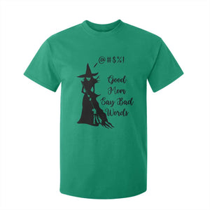 Good Mom Say Bad Words T Shirt For Kid Funny Witch Mom Halloween Gift TS12 Irish Green Print Your Wear