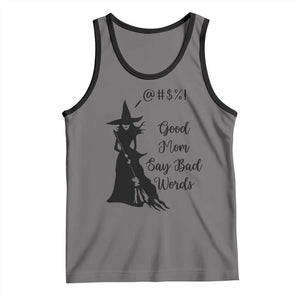 Good Mom Say Bad Words Tank Top Funny Witch Mom Halloween Gift TS12 Deep Heather Black Print Your Wear