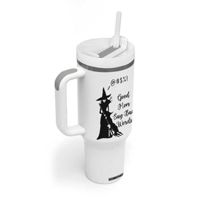 Good Mom Say Bad Words Tumbler With Handle Funny Witch Mom Halloween Gift TS12 Print Your Wear