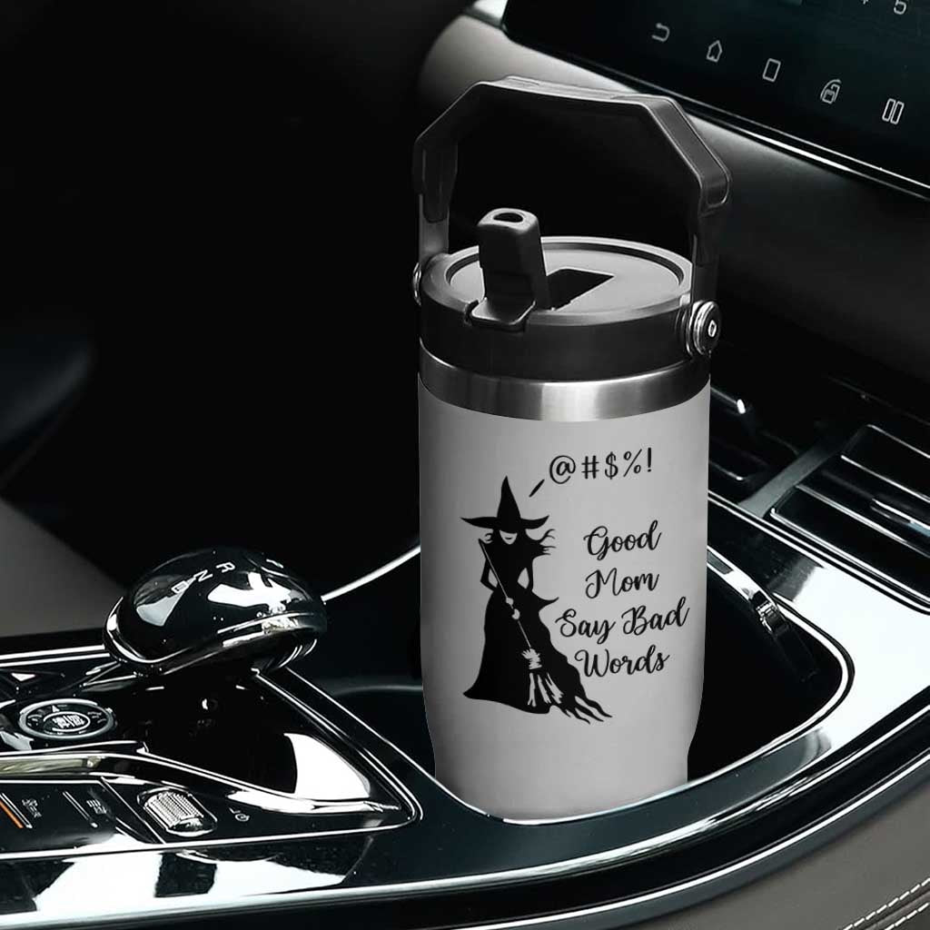 Good Mom Say Bad Words Flip Straw Tumbler Funny Witch Mom Halloween Gift TS12 Print Your Wear