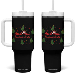 Good Mom Say Bad Words Tumbler With Handle Funny Xmas Mom Gift TS12 One Size: 40 oz Black Print Your Wear