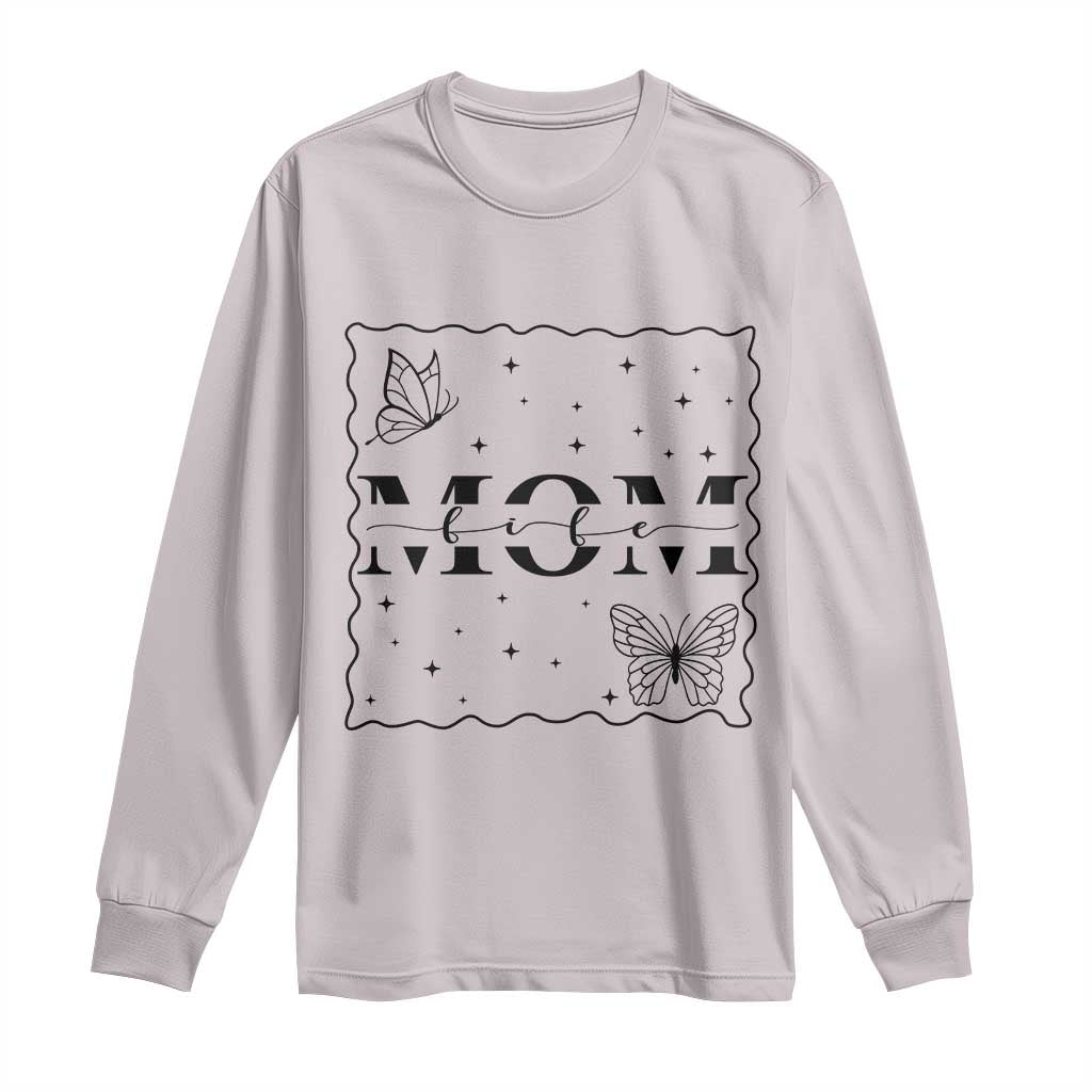 Funny Mom Life Long Sleeve Shirt Gift For Mother TS12 Ice Gray Print Your Wear