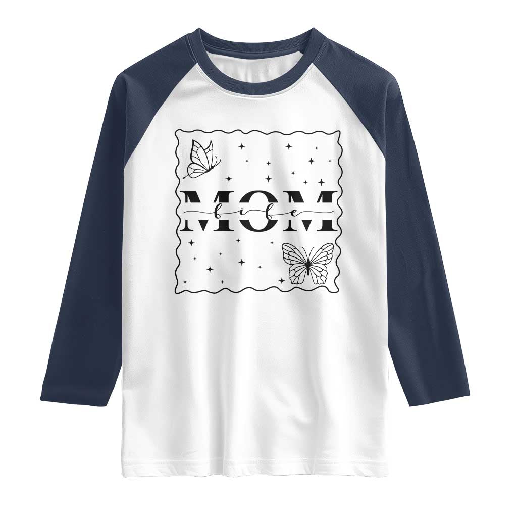 Funny Mom Life Raglan Shirt Gift For Mother TS12 White Navy Print Your Wear
