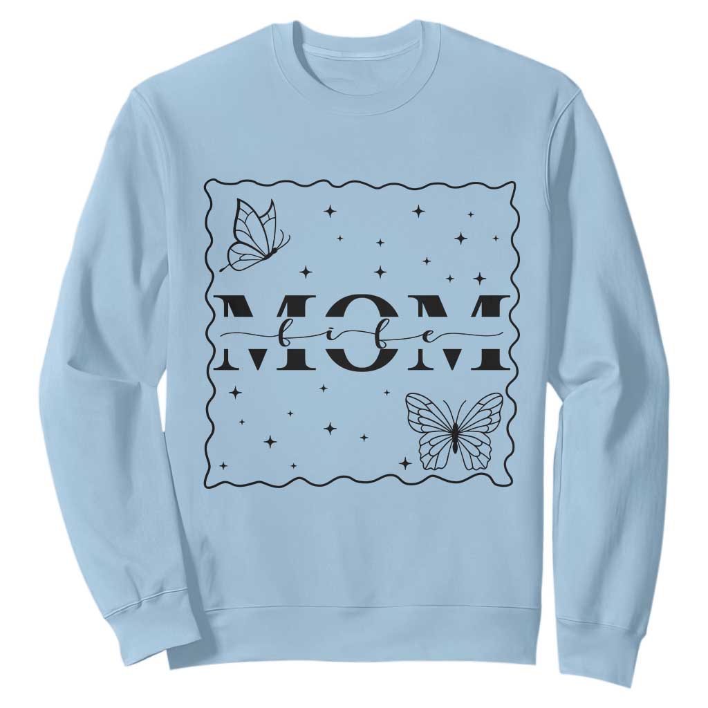 Funny Mom Life Sweatshirt Gift For Mother TS12 Light Blue Print Your Wear