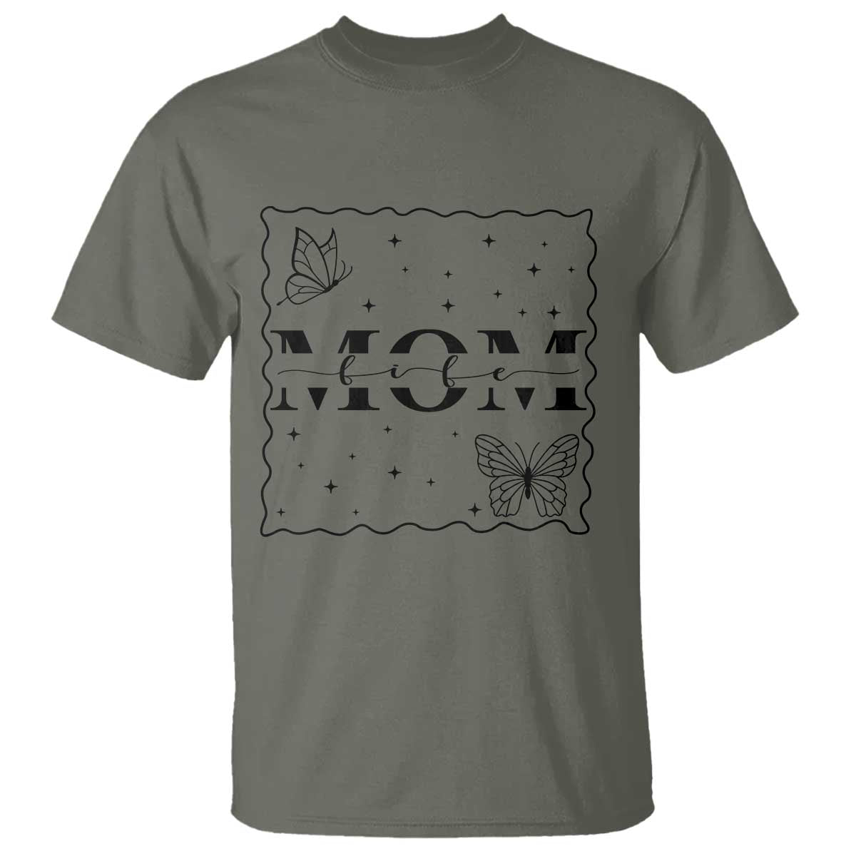 Funny Mom Life T Shirt Gift For Mother TS12 Military Green Print Your Wear