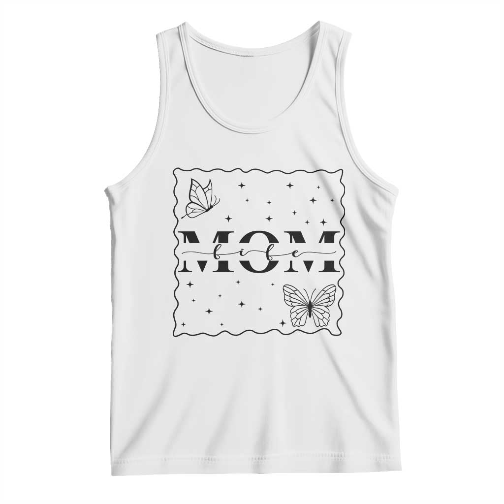 Funny Mom Life Tank Top Gift For Mother TS12 White Print Your Wear