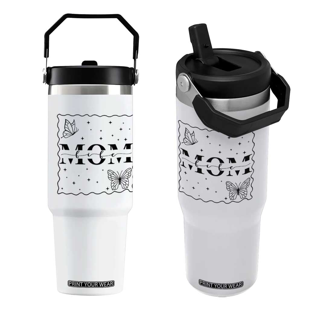 Funny Mom Life Flip Straw Tumbler Gift For Mother TS12 One Size: 30 oz White Print Your Wear