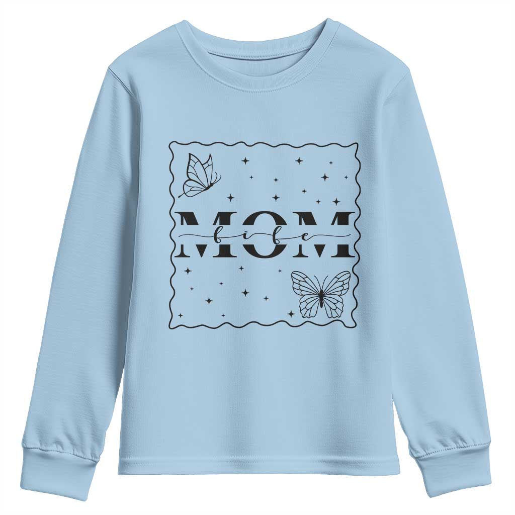 Funny Mom Life Youth Sweatshirt Gift For Mother TS12 Light Blue Print Your Wear