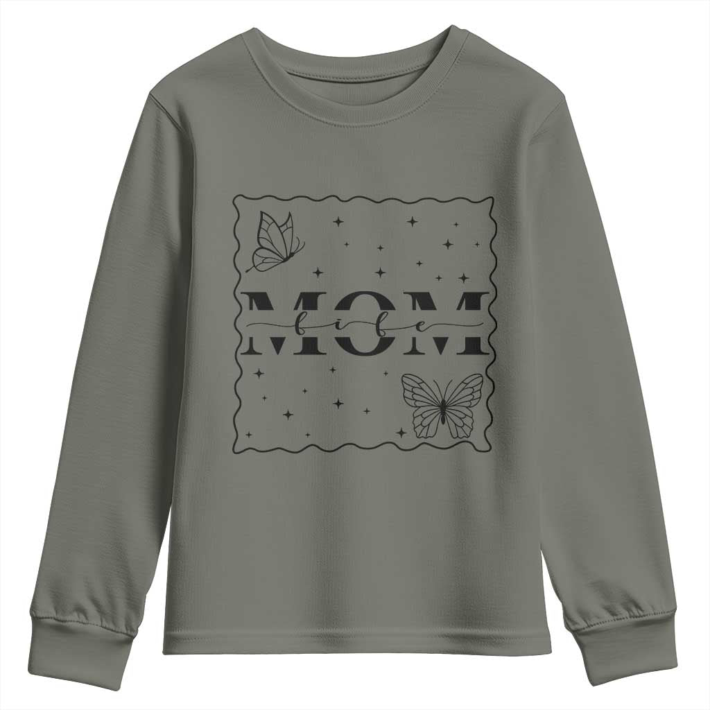 Funny Mom Life Youth Sweatshirt Gift For Mother TS12 Military Green Print Your Wear