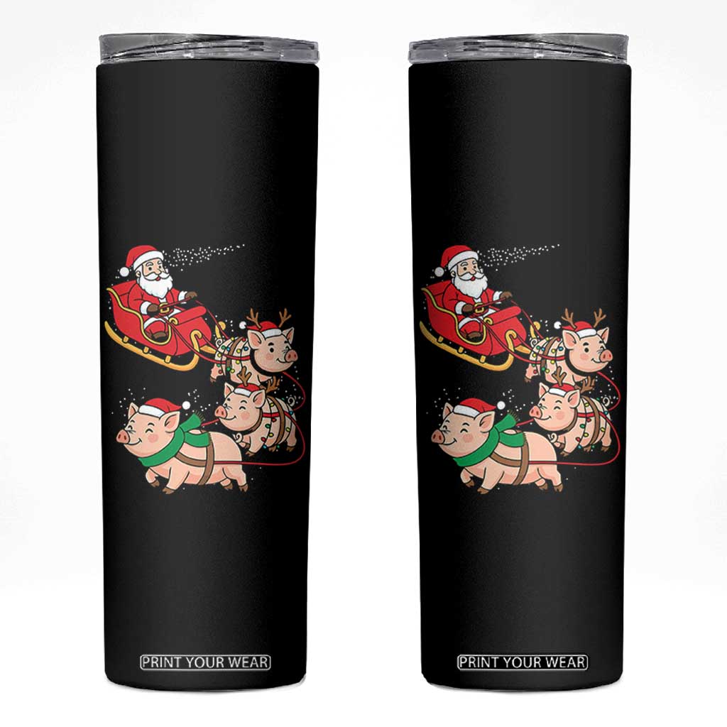 Santa Pig Sleigh Crew Skinny Tumbler Funny Christmas Pig Lover Gift TS12 Black Print Your Wear
