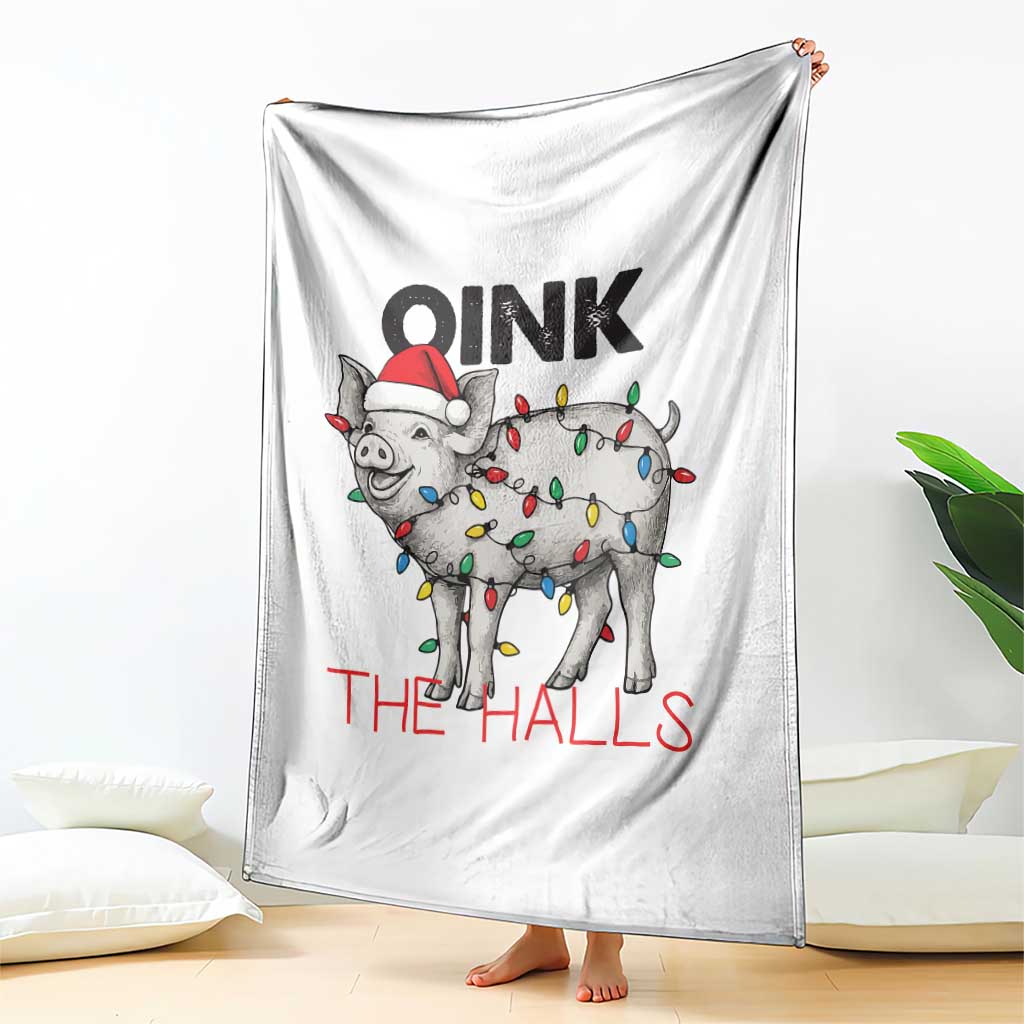 Oink The Halls Throw Blanket Funny Christmas Pig Lover Gift TS12 Print Your Wear