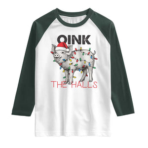 Oink The Halls Raglan Shirt Funny Christmas Pig Lover Gift TS12 White Dark Forest Green Print Your Wear