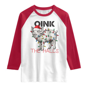 Oink The Halls Raglan Shirt Funny Christmas Pig Lover Gift TS12 White Red Print Your Wear
