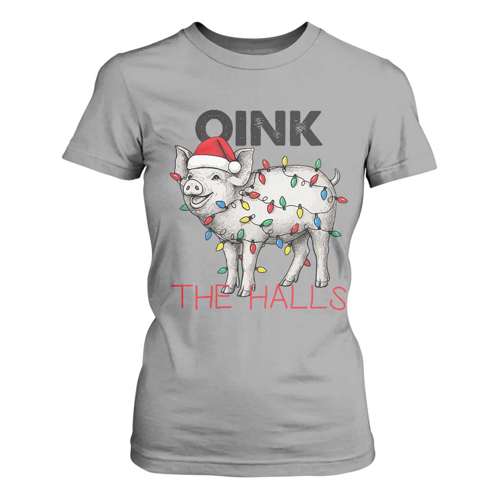 Oink The Halls T Shirt For Women Funny Christmas Pig Lover Gift TS12 Sport Gray Print Your Wear