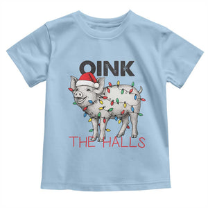 Oink The Halls Toddler T Shirt Funny Christmas Pig Lover Gift TS12 Light Blue Print Your Wear