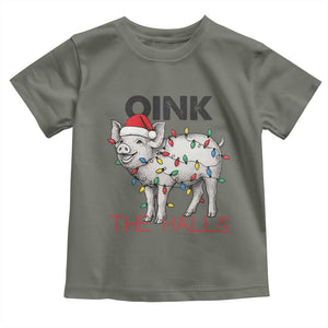 Oink The Halls Toddler T Shirt Funny Christmas Pig Lover Gift TS12 Military Green Print Your Wear