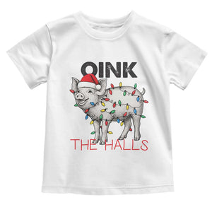 Oink The Halls Toddler T Shirt Funny Christmas Pig Lover Gift TS12 White Print Your Wear