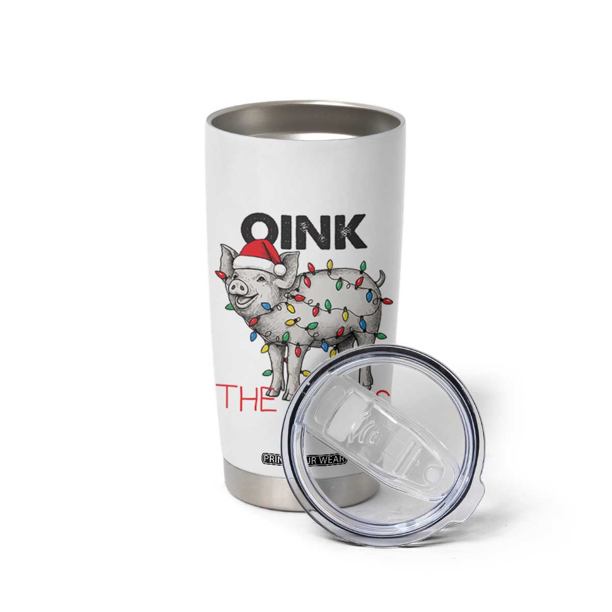 Oink The Halls Tumbler Cup Funny Christmas Pig Lover Gift TS12 Print Your Wear