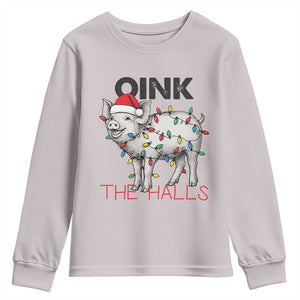 Oink The Halls Youth Sweatshirt Funny Christmas Pig Lover Gift TS12 Ice Gray Print Your Wear